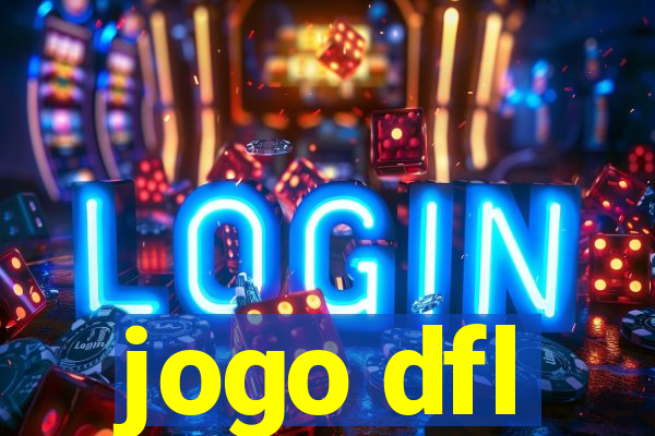 jogo dfl